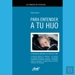 Bertrand.pt - Los Consejos Del Psicólogo Para Entender A Tu Hijo