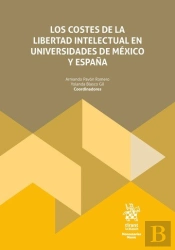 Los Costes De La Libertad Intelectual En Universidades De Me