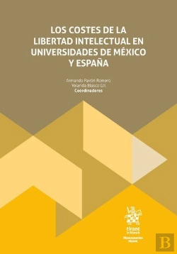 Bertrand.pt - Los Costes De La Libertad Intelectual En Universidades De Me