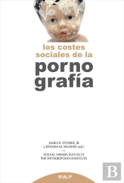 Los Costes Sociales De La Pornografía