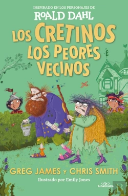 Bertrand.pt - Los Cretinos. Los Peores Vecinos (Colección Alfaguara Clásicos)