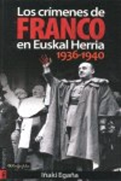 Bertrand.pt - Los Crímenes De Franco En Euskal Herria