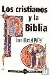 Los Cristianos Y La Biblia