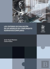 Los Criterios De Evaluacion De Los Modelos De Cumplimiento Normativo/Compliance
