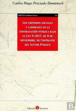 Bertrand.pt - Los Criterios Sociales Y Laborales En La Contratación Pública Bajo La Ley 9/2017, De 8 De Noviembre,