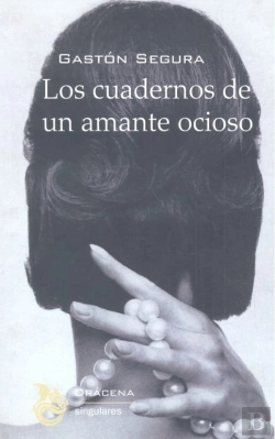 Bertrand.pt - Los Cuadernos De Un Amante Ocioso