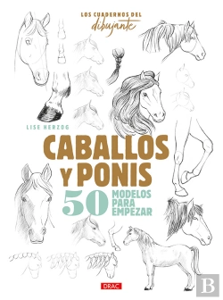 Bertrand.pt - Los Cuadernos Del Dibujante. Caballos Y Ponis