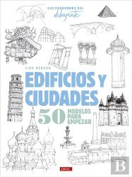 Los Cuadernos Del Dibujante. Edificios Y Ciudades