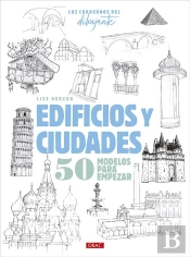 Los Cuadernos Del Dibujante. Edificios Y Ciudades