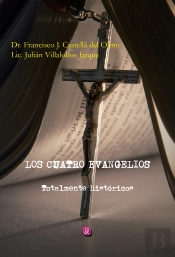 Los Cuatro Evangelios Totalmente Historicos