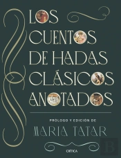 Los Cuentos De Hadas Clasicos Anotados