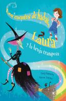Los Cuentos De Hadas, Laura Y La Bruja Tramposa