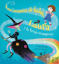 Bertrand.pt - Los Cuentos De Hadas, Laura Y La Bruja Tramposa