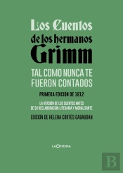 Los Cuentos De Los Hermanos Grimm Tal Como Nunca Te Fueron Contados