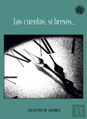 Los Cuentos, Si Breves…
