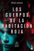 Los Cuerpos De La Habitacion Roja