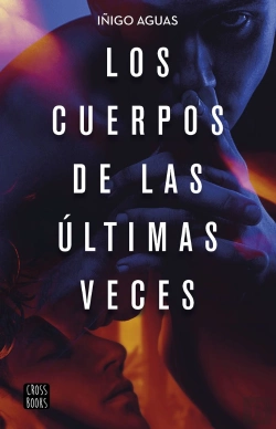 Bertrand.pt - Los Cuerpos De Las Últimas Veces