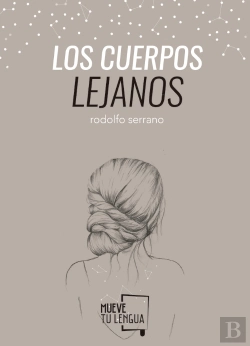 Bertrand.pt - Los Cuerpos Lejanos