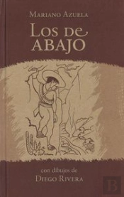 Los De Abajo (Ilust. Diego Rivera)  