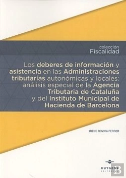 Bertrand.pt - Los Deberes De Información Y Asistencia En Las Administraciones Tributarias Autonómicas Y Locales: A