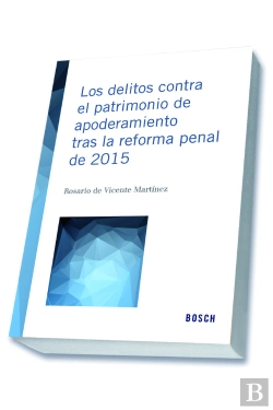 Bertrand.pt - Los Delitos Contra El Patrimonio De Apoderamiento Tras La Reforma Penal De 2015