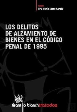 Bertrand.pt - Los Delitos De Alzamiento De Bienes En El Código Penal De 1995