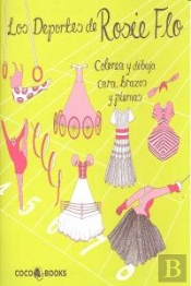 Los Deportes De Rosie Flo