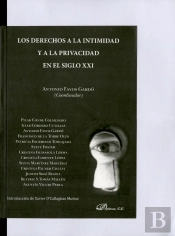 Los Derechos A La Intimidad Y A La Privacidad En El Siglo Xxi