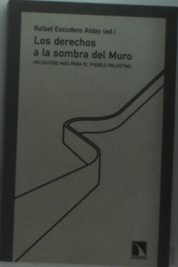Bertrand.pt - Los Derechos A La Sombra Del Muro.