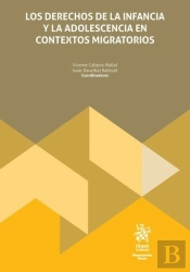 Los Derechos De La Infancia Y La Adolescencia En Contextos Migratorios