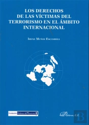 Los Derechos De Las Víctimas Del Terrorismo En El Ámbito Internacional