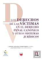 Los Derechos De Las Victimas En El Derecho Penal Canonico Y Otros Sistemas Jurid