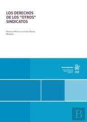 Los Derechos De Los Otros Sindicatos