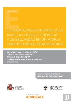 Bertrand.pt - Los Derechos Fundamentales Ante La Crísis Económica Y De Seguridad En Un Marco Constitucional Fragme