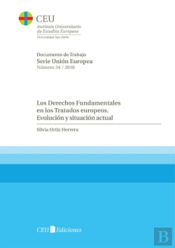 Bertrand.pt - Los Derechos Fundamentales En Los Tratados Europeos. Evolución Y Situación Actual