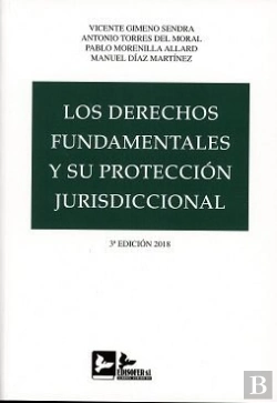 Bertrand.pt - Los Derechos Fundamentales Y Su Protección Jurisdiccional