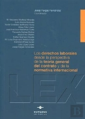 Los Derechos Laborales Desde La Perspectiva De La Teoría General Del Contrato Y De La Normativa Inte