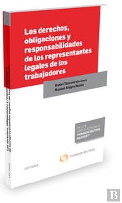 Bertrand.pt - Los Derechos, Obligaciones Y Responsabilidades De Los Representantes Legales De Los Trabajadores (Pa