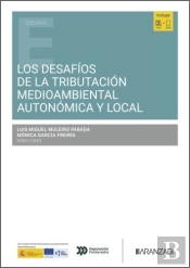 Los Desafios De La Tributacion Medioambiental Autonomica Y Local