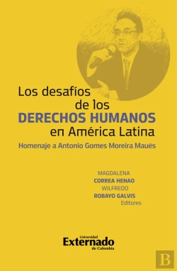 Bertrand.pt - Los Desafios De Los Derechos Humanos En América Latina