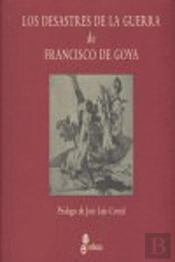Los Desastres De La Guerra