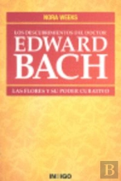 Los Descubrimientos Del Doctor Edward Bach