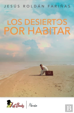 Bertrand.pt - Los Desiertos Por Habitar