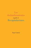Los Deslumbramientos Seguido De Recapitulaciones