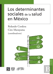 Los Determinantes Sociales De La Salud En México