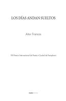 Los Días Andan Sueltos