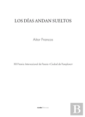 Los Días Andan Sueltos