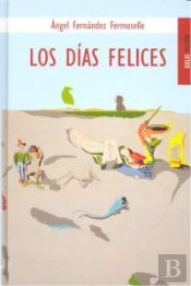 Los Días Felices