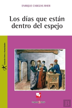 Bertrand.pt - Los Días Que Están Dentro Del Espejo
