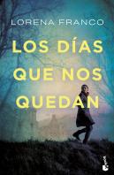Los Dias Que Nos Quedan